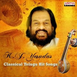 K. J. Yesudas: Classical Telugu Hit Songs