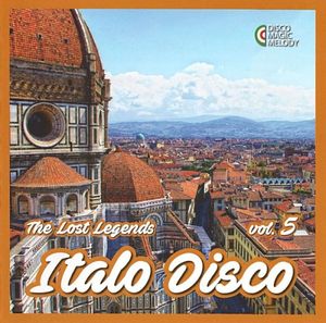 Italo Disco: The Lost Legends, Vol. 5