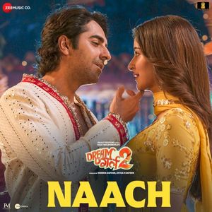 Naach (From “Dream Girl 2”) (OST)
