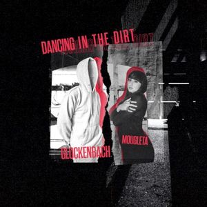 Dancing In The Dirt (Single)