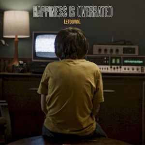 Happiness Is Overrated (Single)