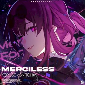 MERCILESS (Single)