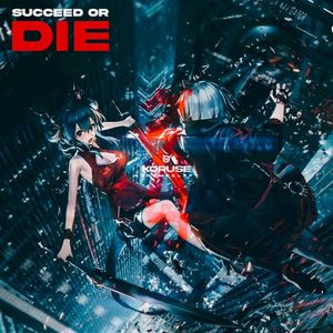 SUCCEED OR DIE (Single)