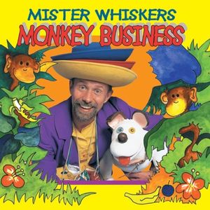 Mister Whiskers Monkey Business