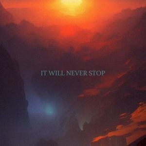 It Will Never Stop (OST)