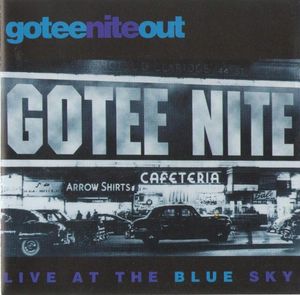 Gotee Nite Out: Live At The Blue Sky (Live)