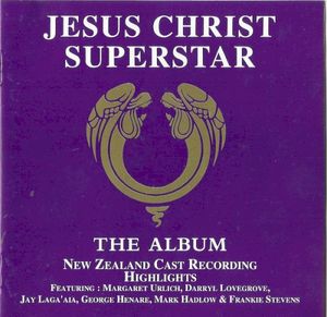 Jesus Christ Superstar The Album New Zealand Cast Recording Highlights (OST)