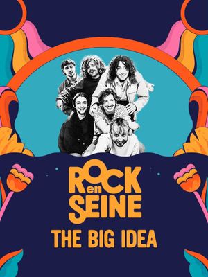 The Big Idea - Rock en Seine 2023