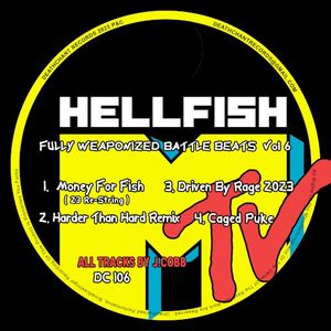 Fully Weaponized Hellfish Battle Beats Vol 6 (EP)