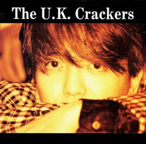 The U.K. Crackers (Single)