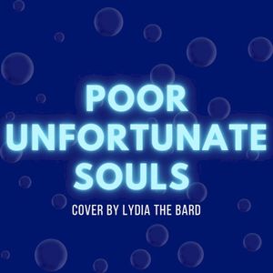 Poor Unfortunate Souls (Single)