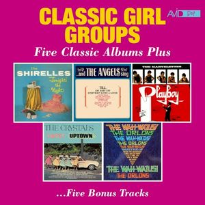 Classic Girl Groups: Five Classic Albums
