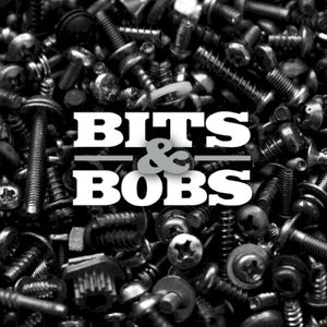 Bits & Bobs