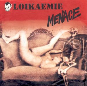 Loikaemie / Menace Split (EP)