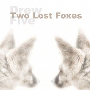 Two Lost Foxes (Single)