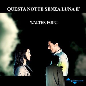 Questa notte senza luna è (Single)