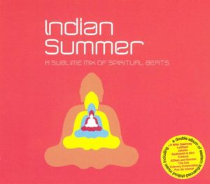 Indian Summer: A Sublime Mix of Spiritual Beats