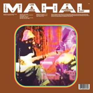 MAHAL (live from Big Sur at Fernwood Resort) (Live)