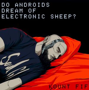 Do Androids Dream of Electronic Sheep?