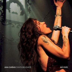Ana Cañas canta Belchior (ao vivo) (Live)