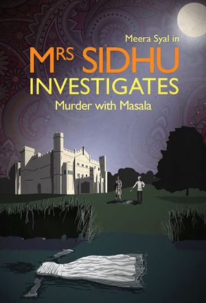 Mrs Sidhu Investigates