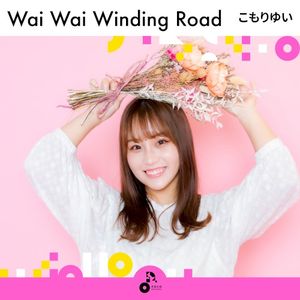 Wai Wai Winding Road (Single)