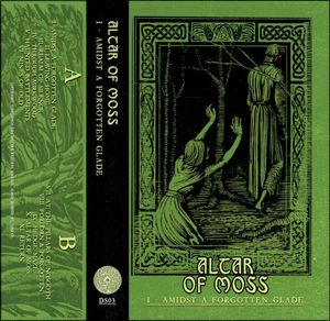 Altar of Moss Vol.1 - Amidst a Forgotten Glade