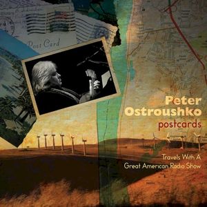 Postcards: Travels With a Great American Radio Show