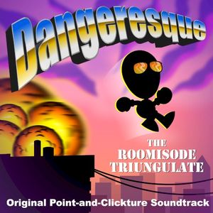 Dangeresque: The Roomisode Triungulate (OST)