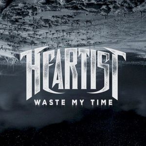 Waste My Time (Single)