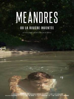 Méandres ou la rivière inventée