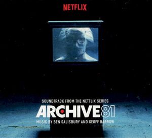 Archive 81 (Soundtrack From the Netflix Series) (OST)