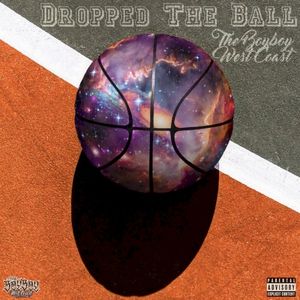 Dropped the Ball (Single)