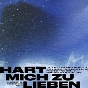 HART MICH ZU LIEBEN (Single)