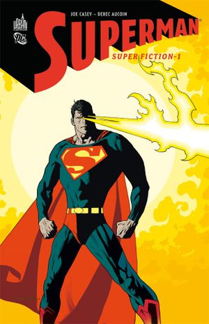 Superman : Super Fiction, tome 1