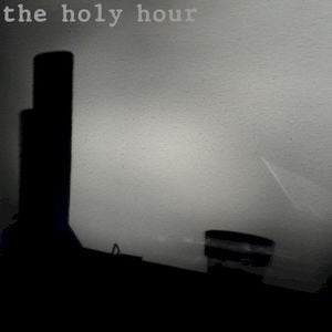 The Holy Hour (Single)