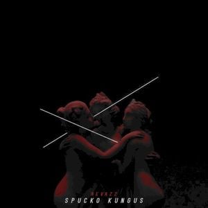 Spucko Kungus (Single)