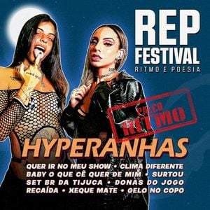 Hyperanhas (Ao Vivo no REP Festival) (Live)