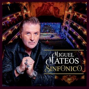 Miguel Mateos sinfónico (Live)