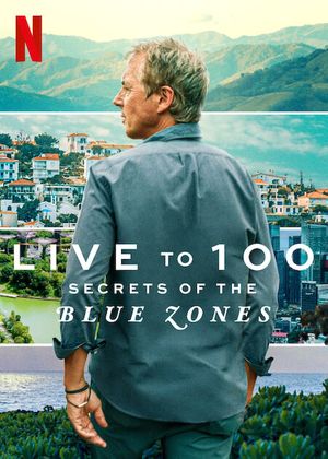 100 ans de plénitude : Les secrets des zones bleues