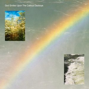 God Smiles Upon the Callous Daoboys (EP)