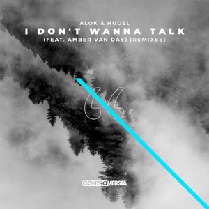 I Don’t Wanna Talk (Kohen remix)