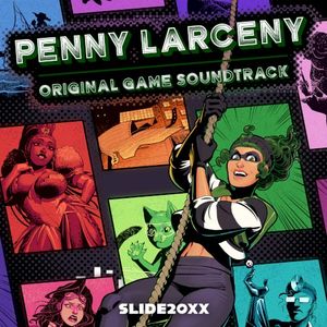 Penny Larceny (Original Game Soundtrack) (OST)