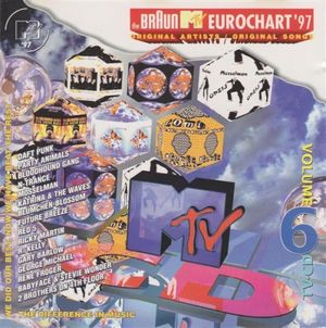 The Braun MTV Eurochart '97, Volume 6