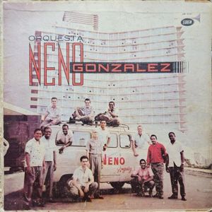 Neno Gonzalez y su Orquesta