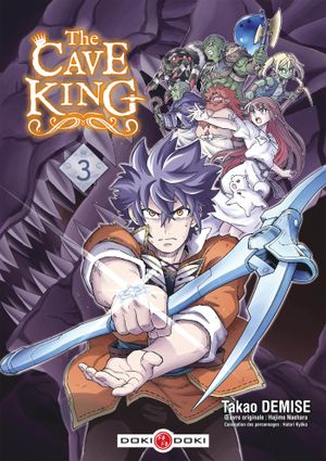 The Cave King, tome 3