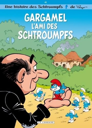 Gargamel l'ami des Schtroumpfs - Les Schtroumpfs, tome 41