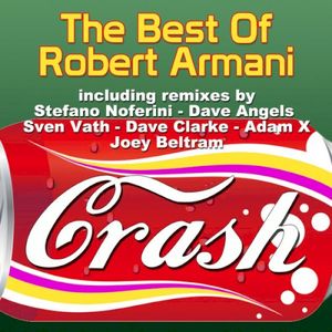 Crash: The Best Of Robert Armani
