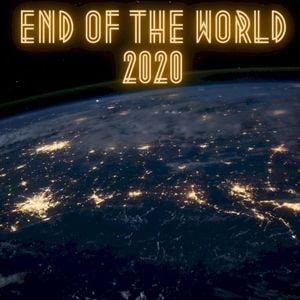 End of the World 2020