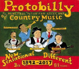 Protobilly: The Minstrel & Tin Pan Alley DNA of Country Music